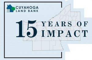 A Decade and a Half of Impact: Cuyahoga Land Bank Celebrates 15 Years