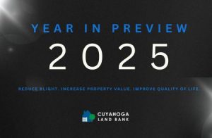 Year in Preview: What's Next for Cuyahoga Land Bank?